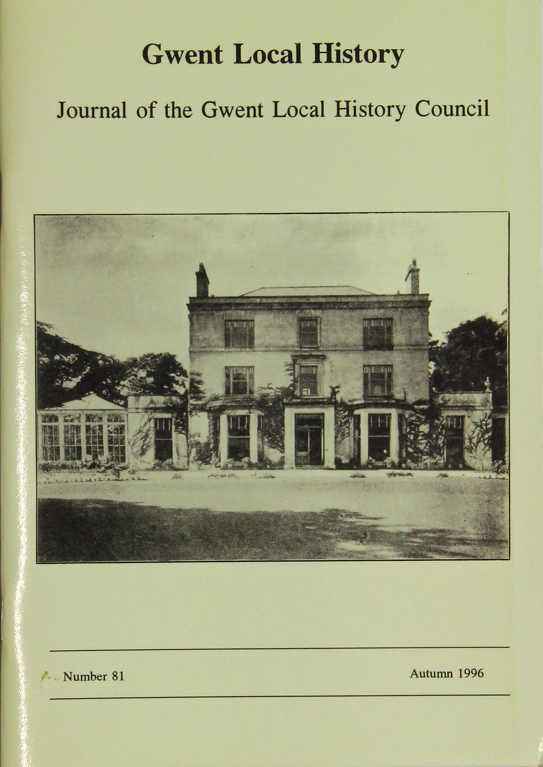 Gwent Local History: Journal of the Gwent Local History Council No.81, Autumn 1996, £2.00