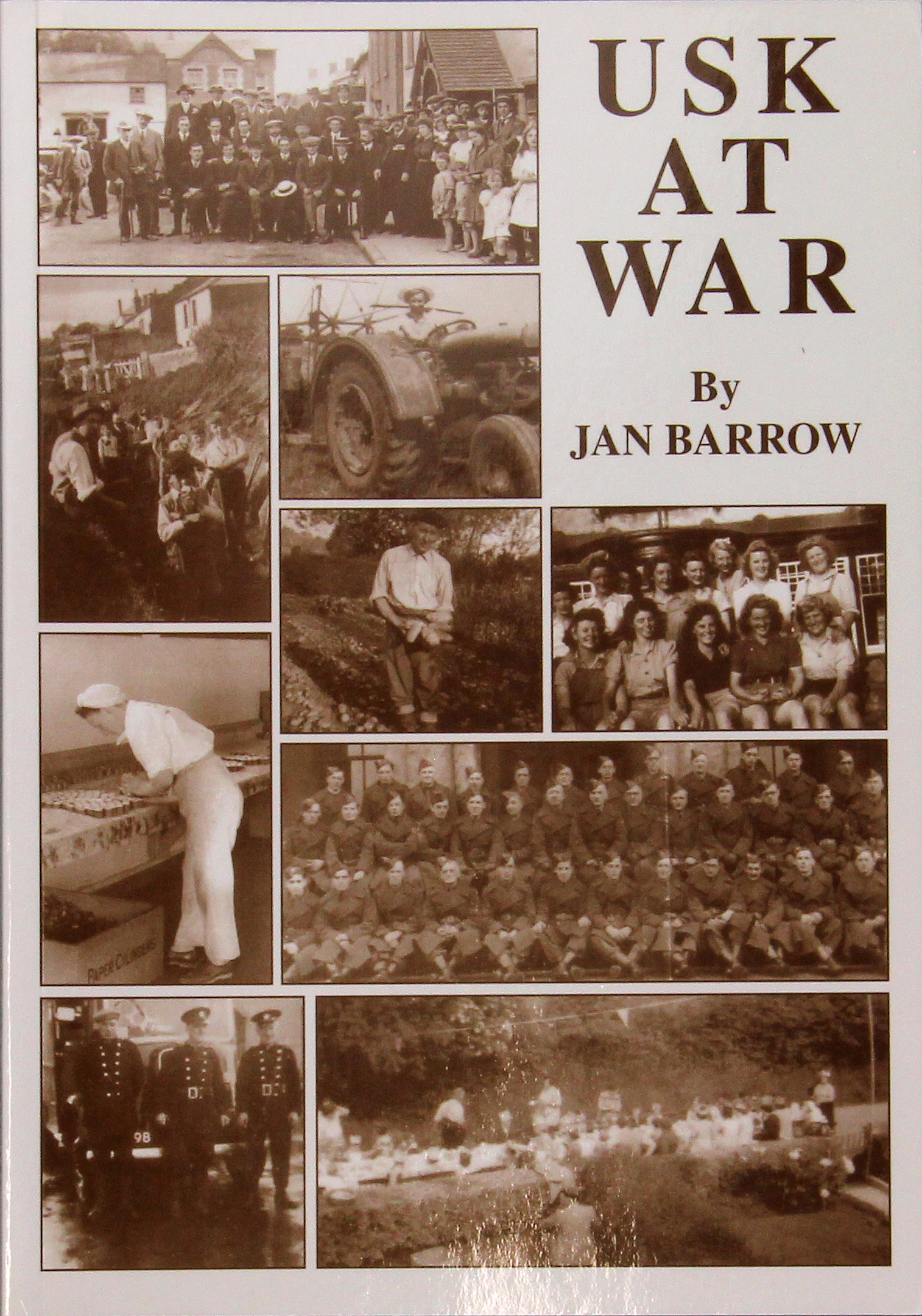 Usk at War, Jan Barrow, 2006, £9.00