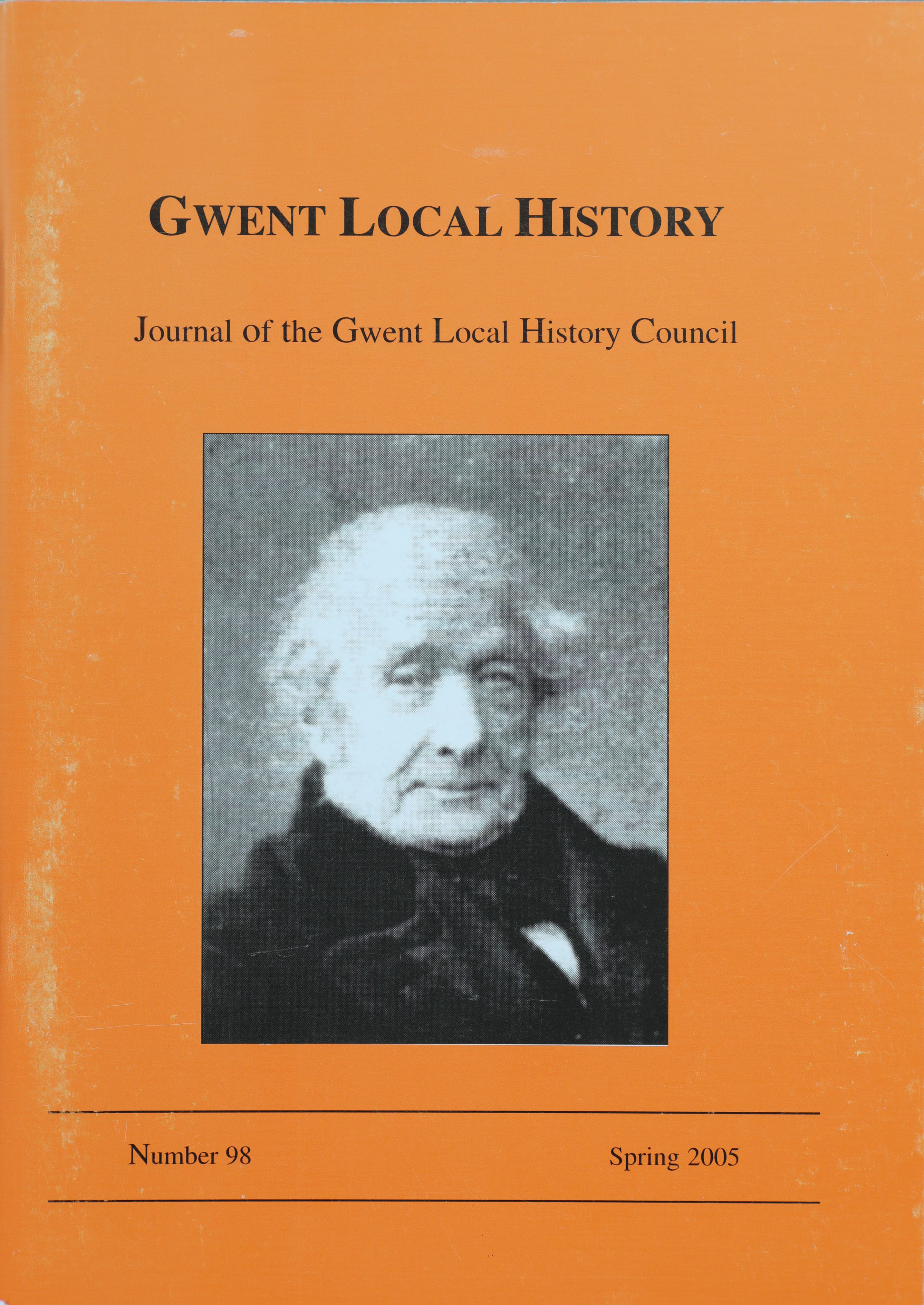 Gwent Local History: Journal of the Gwent Local History Council No.98, Spring 2005, £2.00