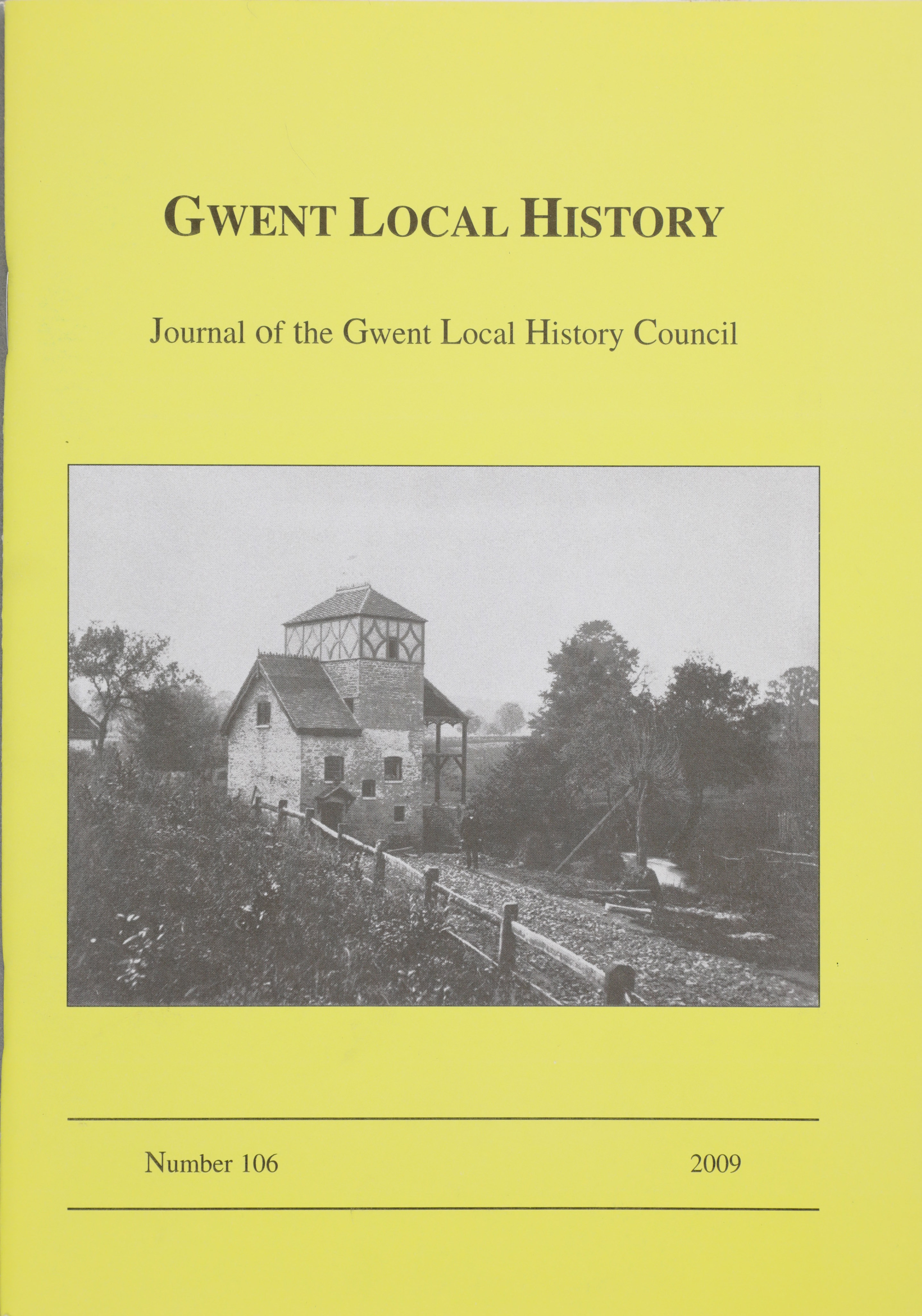 Gwent Local History: Journal of the Gwent Local History Council No.106, 2009, £2.00