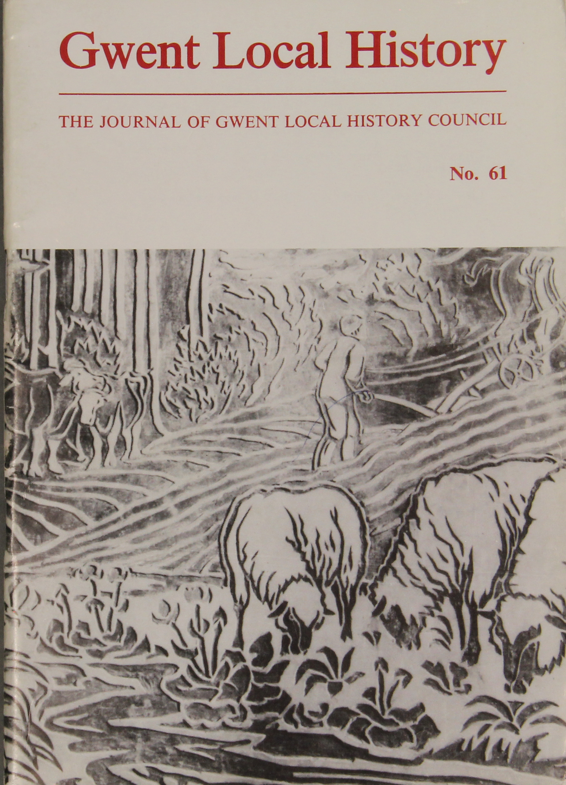 Gwent Local History: Journal of the Gwent Local History Council No.61, Autumn 1986, £2.00